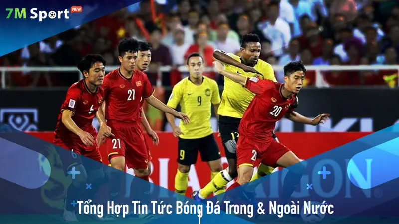 Tổng Hợp Nhanh Tin Tức Bóng Đá Trong Và Ngoài Nước Tại testseries.io