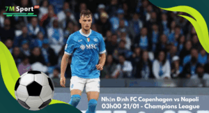 Đội hình dự kiến trước trận FC Copenhagen vs Napoli