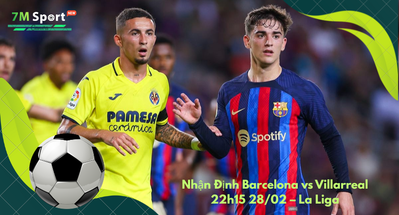 Đội hình dự kiến trước trận Barcelona vs Villarreal